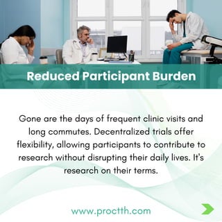 The Prominent Benefits of Decentralized Clinical Trials! | PDF