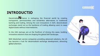 Decentralized Exchange Development in the USA Why Startups Are Leading ...