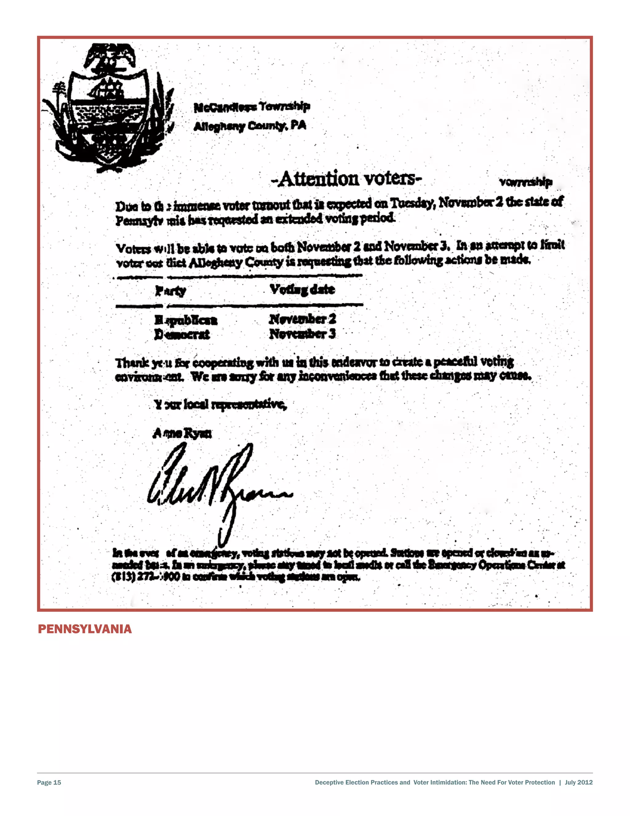 PENNSYLVANIA




Page 15        Deceptive Election Practices and Voter Intimidation: The Need For Voter Protection | July 2012
 