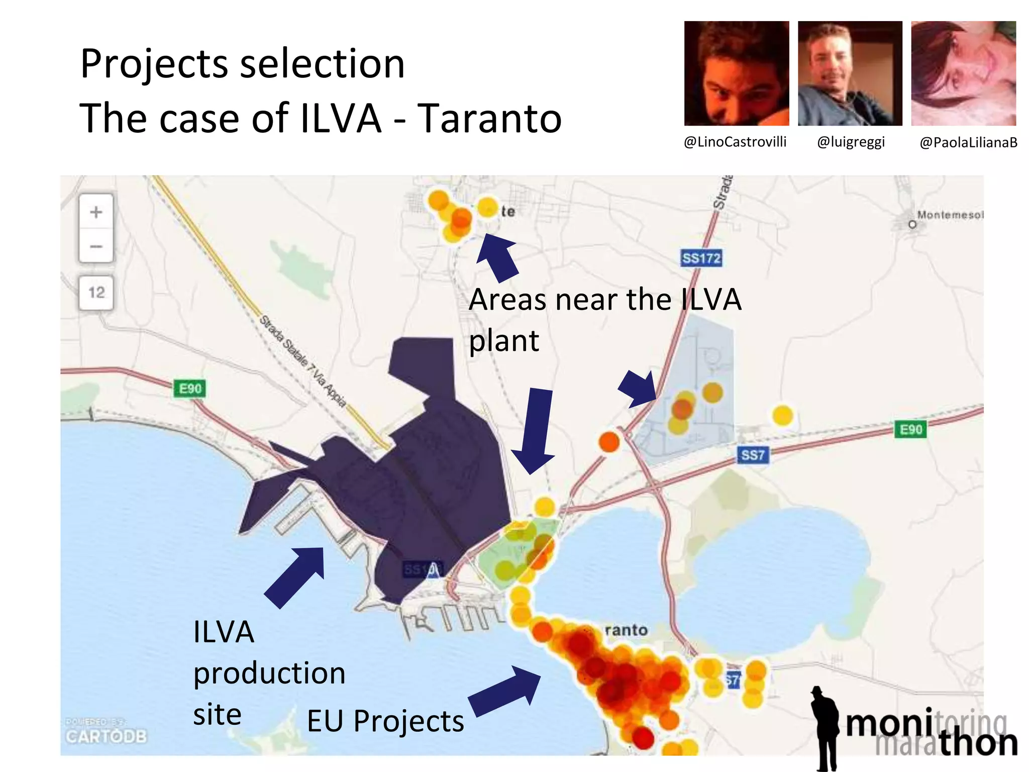 ILVA
production
site EU Projects
Areas near the ILVA
plant
Projects selection
The case of ILVA - Taranto @LinoCastrovilli @luigreggi @PaolaLilianaB
 
