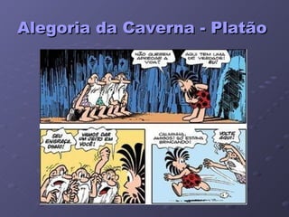 Alegoria da Caverna - Platão 