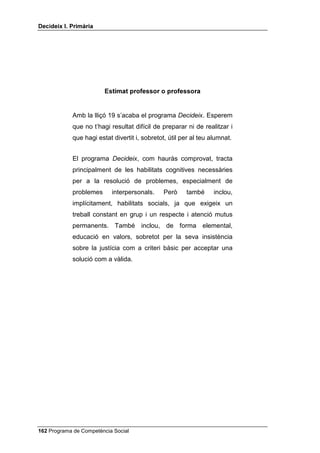 'HFLGHL[ , 3ULPjULD




 Programa de Competència Social
 