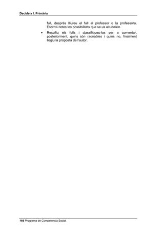 'HFLGHL[ , 3ULPjULD




 Programa de Competència Social
 