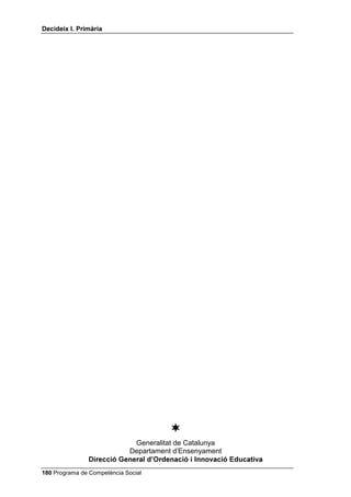 'HFLGHL[ , 3ULPjULD


     • GARDNER, H.: /D QXHYD FLHQFLD GH OD PHQWH, Barcelona, Paidós,
       1988.
     • GARDNER, H.: ,QWHOLJHQFLDV P~OWLSOHV Barcelona, Paidós, 1995.
     • GARDNER, H.: /D HGXFDFLyQ GH OD PHQWH  FRQRFLPLHQWR GH ODV
       GLVFLSOLQDV, Barcelona, Paidós, 2000.
     • GARRIDO GENOVÉS, V.: 3HGDJRJtD GH OD 'HOLQFXHQFLD -XYHQLO,
       Barcelona, CEAC, 1990.
     • GARRIDO GENOVÉS, V.: 7pFQLFDV GH WUDWDPLHQWR SDUD GHOLQFXHQWHV,
       Madrid, Fundación Ramón Areces, 1993
     •    GARRIDO GENOVÉS, V. i LÓPEZ LATORRE, M. J.: /D SUHYHQFLyQ GH
         OD GHOLQFXHQFLD HO HQIRTXH GH OD FRPSHWHQFLD VRFLDO, Valencia, Tirant lo
         Blanch, 1995.
     • GLUECK, S. and GLUEK, E.: ,GHQWLILFDWLRQ RI SUHGHOLQTXHQWV, New
       York, International Medical Book Corporation, 1972.
     • GOLEMAN, D.: ,QWHOLJHQFLD HPRFLRQDO, Barcelona, Kairós, 1996.
     • HERSH, R. i col.: (O FUHFLPLHQWR PRUDO GH 3LDJHW D .RKOEHUJ, Madrid,
       Narcea (2ª), 1998.
     • JENSEN, A. R.: 7KH UROH RI YHUEDO PHGLDWLRQ LQ PHQWDO GHYHORSPHQW,
       “Journal of Genetic Psychology”, 1971, 118, 39-70.
     • KOHLBERG, L 7KH 3VFKRORJ RI 0RUDO 'HYHORSPHQW PRUDO VWDJHV
       DQG WKH OLIH FLFOH, San Francisco, Harper and Row, 1984.
     • LEFKOWITZ, M. M. et al.: *URZLQJ XS WR EH YLROHQW, New York,
       Pergamon Press, 1977.
     • LURIA, A.: 7KH UROH RI VSHHFK LQ WKH UHJXODWLRQV RI QRUPDO DQG
       DEQRUPDO EHKDYLRU, New York, Liveright, 1961.
     • MARINA, J. A.: 7HRUtD GH OD LQWHOLJHQFLD FUHDGRUD Barcelona,
       Anagrama, 1993.
     • MARINA, J. A.: (O PLVWHULR GH OD YROXQWDG SHUGLGD Barcelona,
       Anagrama, 1998.
     • MEICHENBAUM, D. H. and GOODMAN, J 7UDLQLQJ LPSXOVLYH FKLOGUHQ
       WR WDON WR WKHPVHOYHV $ PHDQV RI GHYHORSLQJ VHOIFRQWURO, “Journal of
       Abnormal Psychology”, 1971, 77, 115-126.
     • MEICHENBAUM, D. H.: RJQLWLYHEHKDYLRU PRGLILFDWLRQ $Q LQWHJUDWLYH
       DSSURDFK, New York, Plenum Press, 1977.
     • MICHELSON, L i col.: /DV KDELOLGDGHV VRFLDOHV HQ OD LQIDQFLD,
       Barcelona, Martínez Roca, 1987.
     • MINISTERIO DE EDUCACIÓN Y CIENCIA, 3ULPDULD 2ULHQWDFLyQ 
       7XWRUtD, Madrid, MEC, 1992.
     • PUIG, J.: /D HGXFDFLyQ PRUDO HQ OD HQVHxDQ]D REOLJDWRULD, Barcelona,
       ICE, 1995.


 Programa de Competència Social
 