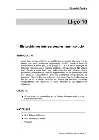 'HFLGHL[ , 3ULPjULD


     Et recomanem que facis el joc en dos moments, primer amb tot el grup i
     després amb un petit grup mentre la resta observa.
     Per tal de donar més interès al joc i d’aconseguir una major atenció, s’han
     d’anar eliminant aquells infants que s’equivoquin: s’han de posar en un
     costat de l’aula fins que només quedin dos jugadors, que són els
     campions. Els que van sent eliminats no han de quedar al marge del joc,
     sinó que, amb les seves targetes vermelles, t’han d’ajudar a eliminar els
     qui es vagin equivocant.
     Pots inventar-te altres llistes, per tal que l’alumnat no es cansi de repetir
     sempre les mateixes ordres. Pots incloure: aixeca una mà, totes dues
     mans, tanca els ulls, plora, riu, tus, etc. També agrada molt a l’alumnat
     inventar les seves pròpies llistes i fer de mestres mentre tu intentes seguir
     les seves ordres.



D OOLVWD GH 6LPy GLX

    1. Simó diu: aplaudeix                 16. Toca el terra amb una mà
    2. Aplaudeix                           17. Toca’t la panxa
    3. Toca’t la punta dels peus           18. Simó diu: pica a terra amb un
    4. Simó diu: fes una volta                 peu
                                           19. Fes un pas enrera
    5. Seu
                                           20. Simó diu: toca’t un genoll
    6. Simó diu: tanca els ulls
                                           21. Simó diu: aixeca els braços
    7. Simó diu: digues hola
                                           22. Toca’t un genoll
    8. Estira’t una orella
    9. Obre la porta                       23. Simó diu: acomiada’t amb una
                                               mà
    10. Simó diu: creua els braços
                                           24. Fes un pas endavant
    11. Simó diu: toca’t el nas
                                           25. Pica a terra amb un peu
    12. Acomiada’t amb una mà
                                           26. Simó diu: toca’t la panxa
    13. Aixeca els braços
                                      27. Toca’t el nas
    14. Simó diu: pica a terra amb un
                                      28. Simó diu: fes un pas enrera
        peu
                                      29. Simó diu: toca el terra amb
    15. Simó diu: fes un pas endavant
                                          una mà
                                           30. Posa’t les mans al cap




                                                 Programa de Competència Social 
 