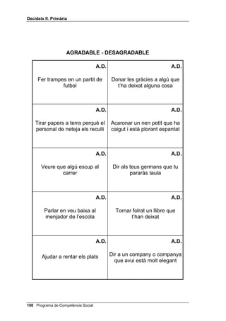 'HFLGHL[ ,, 3ULPjULD




 Programa de Competència Social
 