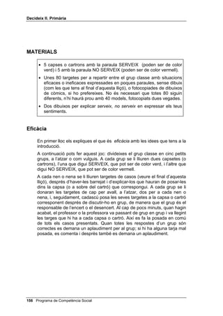 'HFLGHL[ ,, 3ULPjULD




 Programa de Competència Social
 