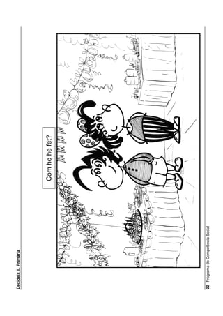 'HFLGHL[ ,, 3ULPjULD




Quina és la millor?




                      Programa de Competència Social 
 