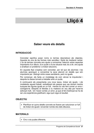 'HFLGHL[ ,, 3ULPjULD




 Programa de Competència Social
 