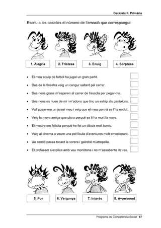 'HFLGHL[ ,, 3ULPjULD




 Programa de Competència Social
 