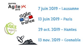 7 juin 2019 - Lausanne
13 juin 2019 - Paris
29 oct. 2019 - Nantes
13 nov. 2019 - Grenoble
 
