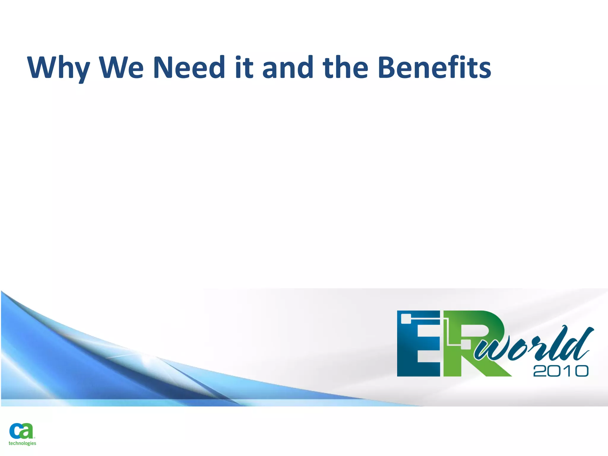 Why We Need it and the Benefits
 