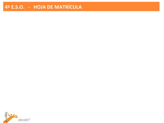 4º E.S.O.  -  HOJA DE MATRÍCULA 