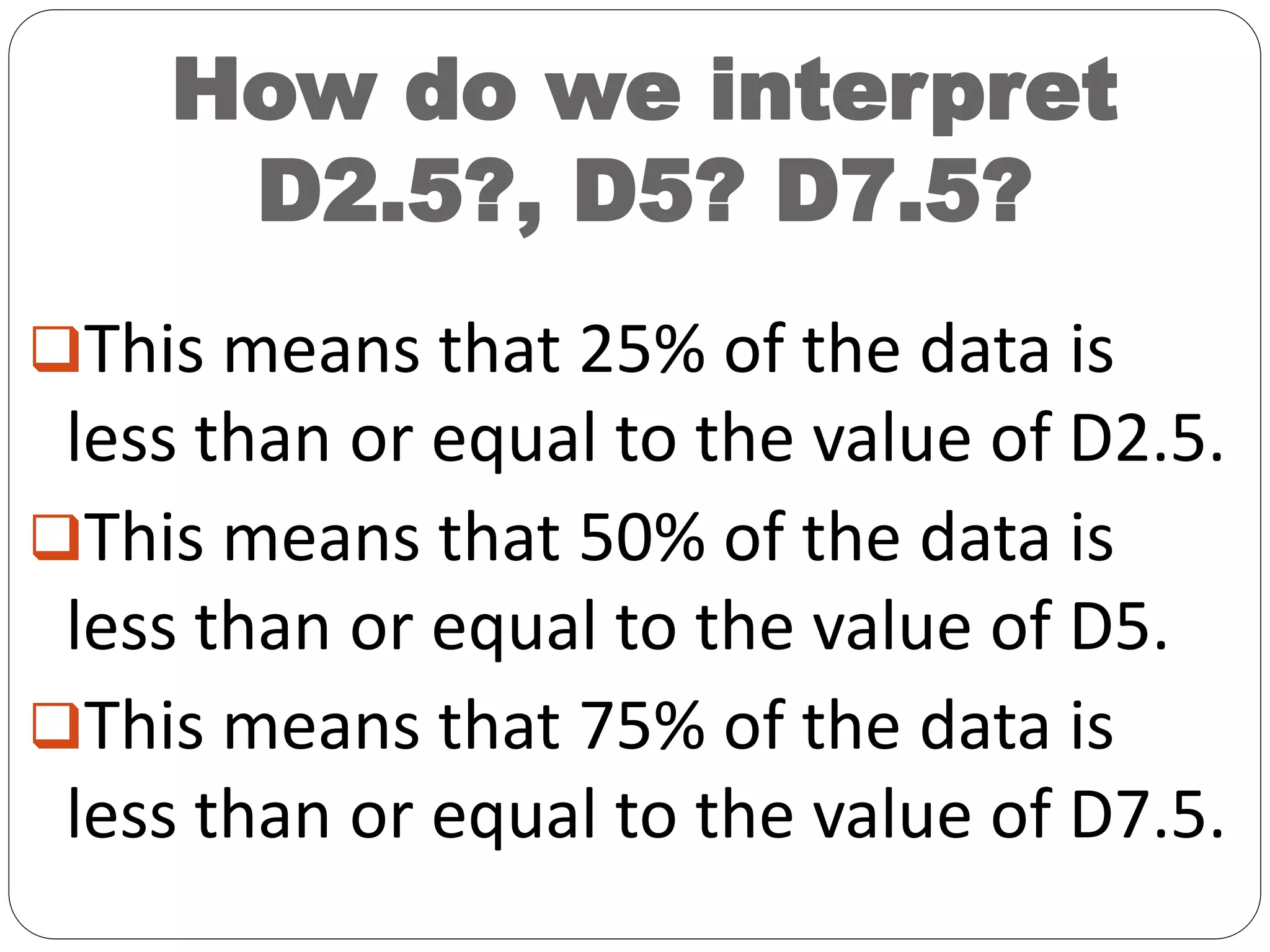 DECILE FOR UNGROUPED DATA-MOV 4 COPY.pptx