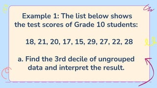 DECILE Ppt for ungrouped data. measures of position | PPTX
