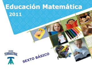 Educación Matemática
2011
 