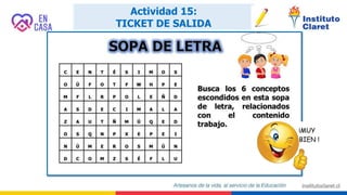 Actividad 15:
TICKET DE SALIDA
 