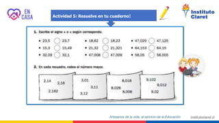 Actividad 5: Resuelve en tu cuaderno:
 