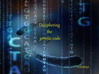 Deciphering of the genetic code | PPTX