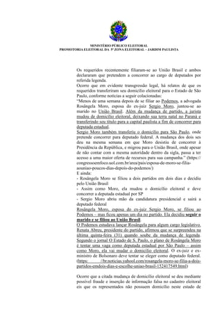 MINISTÉRIO PÚBLICO ELEITORAL
PROMOTORIA ELEITORAL DA 5ª ZONA ELEITORAL – JARDIM PAULISTA
Os requeridos recentemente filiar...