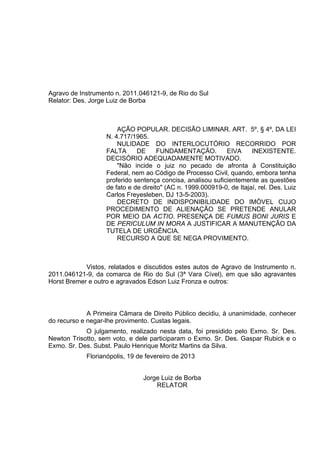 Decisão no Agravo Terreno Secretaria de Obras - Rio do Sul