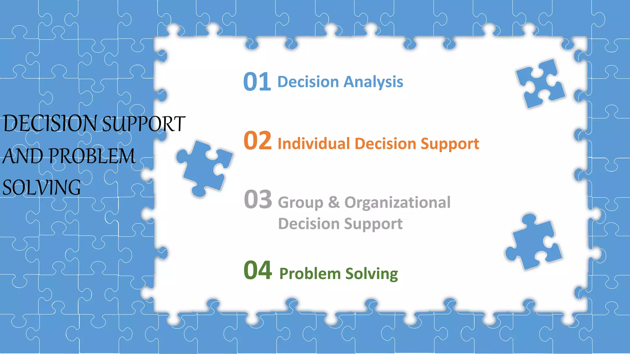 Decision making models, support & problem solving | PPTX