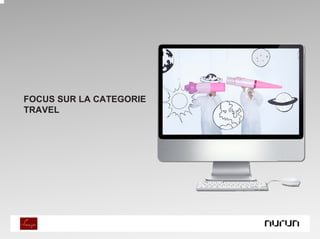 PLACE IMAGE HERE
FOCUS SUR LA CATEGORIE
TRAVEL
 
