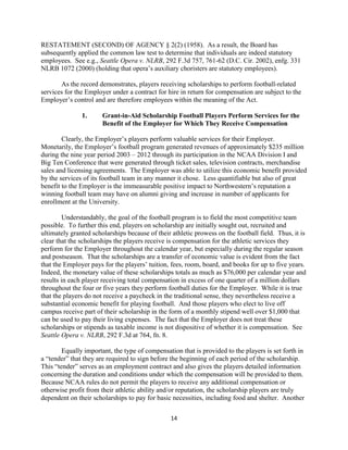 14
RESTATEMENT (SECOND) OF AGENCY § 2(2) (1958). As a result, the Board has
subsequently applied the common law test to de...