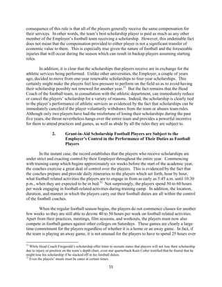 15
consequence of this rule is that all of the players generally receive the same compensation for
their services. In othe...