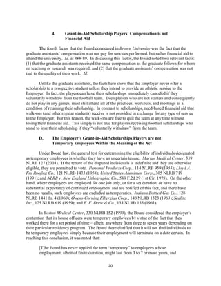 20
4. Grant-in-Aid Scholarship Players’ Compensation is not
Financial Aid
The fourth factor that the Board considered in B...