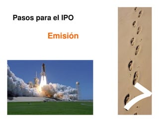 Pasos para el IPO

         Emisión




                    50
 