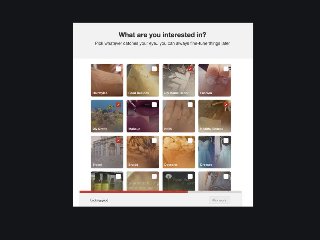 Pinterest sign up today - image : screenshot
from Pinterest.com
1. Reduced decisions (removed search, only
need to choose 6 categories)
2. The topics are broader (easier for user to
decide whether he/she loves or hates it)
3. Less scary to make a decision if you can fine
tunes things later
4. Use slight customization from knowing
gender to present somewhat sensible
defaults (even if a bit stereotypical)
 