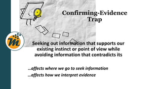 Confirming Evidence Decision Making in the Workplace.pdf
