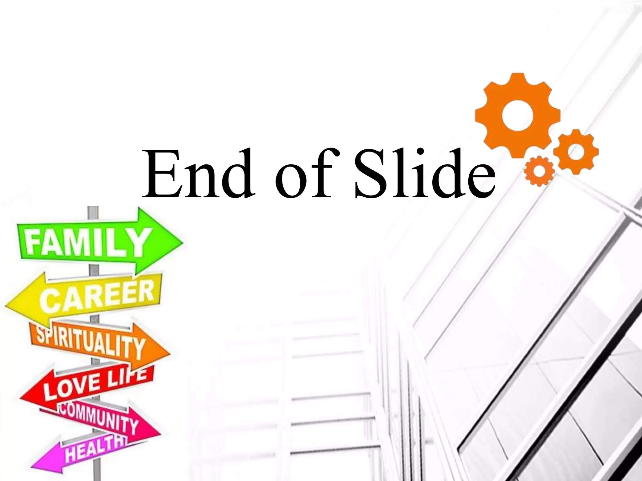 End of Slide
 