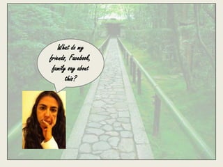 What doomy
friends, Facebook,
 family say about
       this?
 