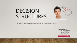 Understand Decision structures in c++ (cplusplus) | PPT