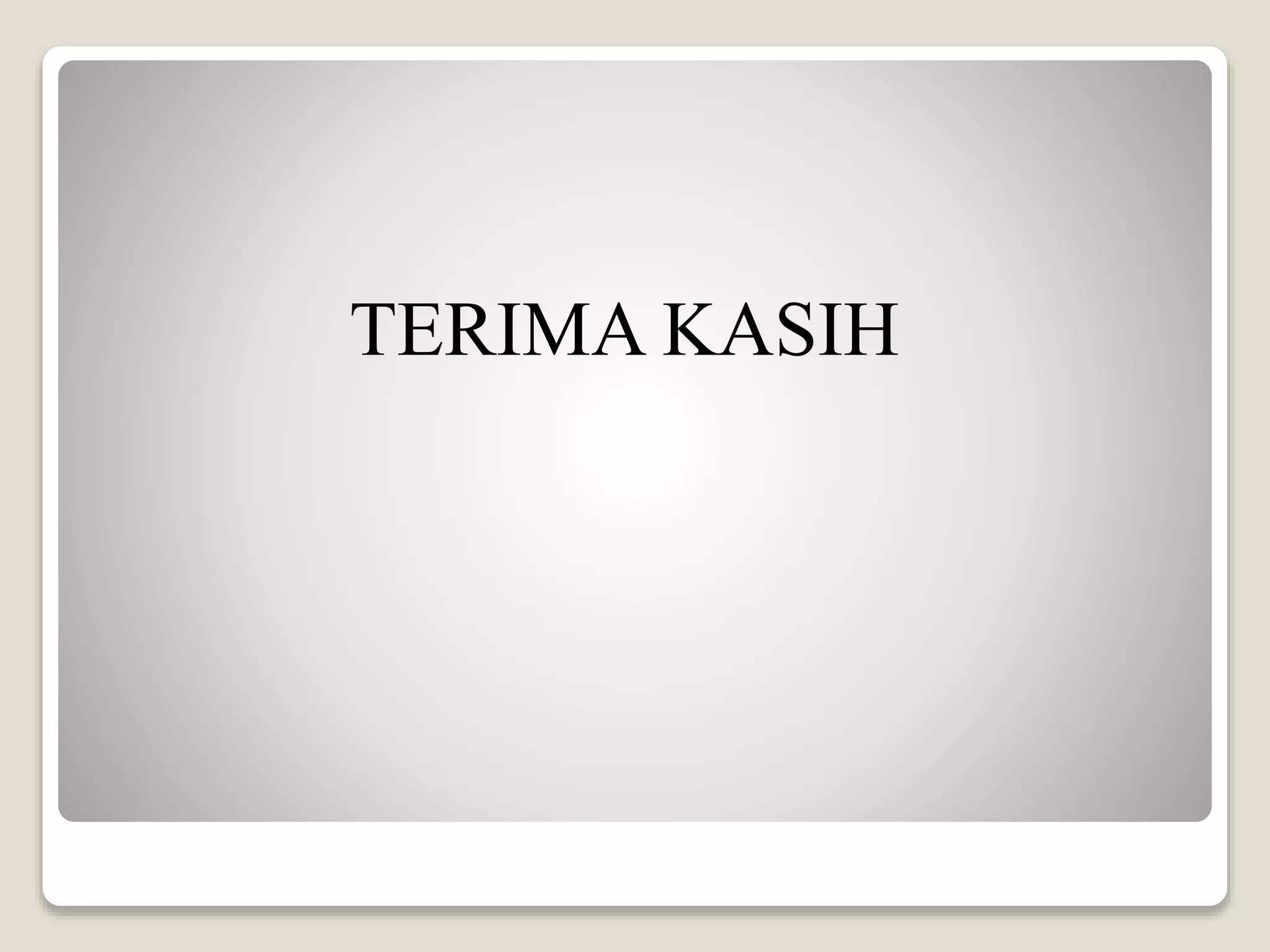 TERIMA KASIH
 