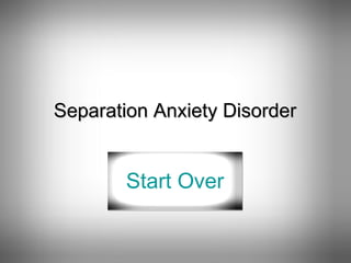 Separation Anxiety Disorder Start Over 