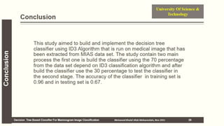 Decision tree based classifier for mammogram image classification | PPTX