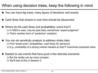 Decision trees for high uncertainty decisions | PDF