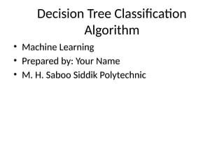 Comprehensive Guide to Decision Tree Classification in Machine Learning ...