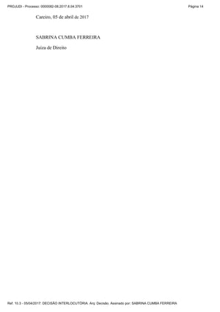 Decisão careiro intervenção