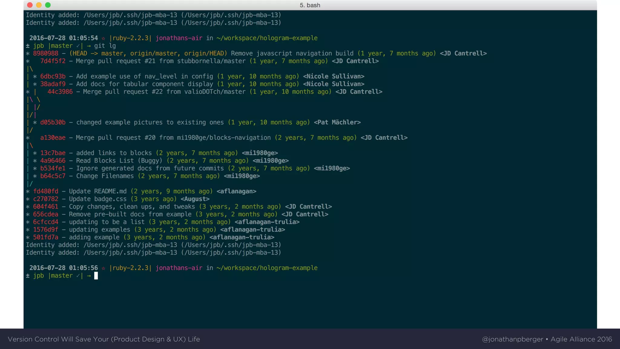 Version	Control	Will	Save	Your	(Product	Design	&	UX)	Life @jonathanpberger	•	Agile	Alliance	2016
 