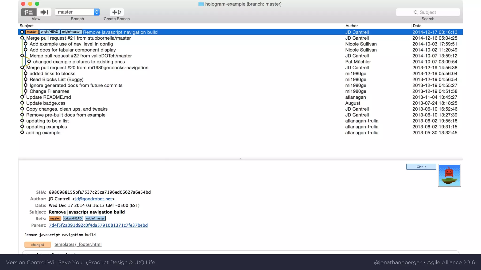Version	Control	Will	Save	Your	(Product	Design	&	UX)	Life @jonathanpberger	•	Agile	Alliance	2016
 