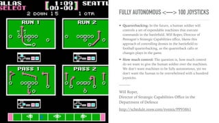ARTIFICIAL INTELLIGENCE
Control vs autonomy
 