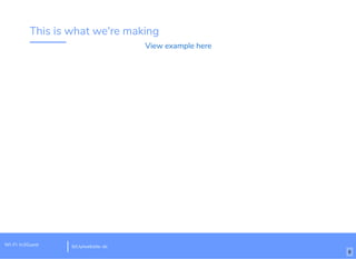 This is what we're making
View example here
bit.ly/website-dcWi-Fi: In3Guest
6
 