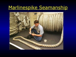 Marlinespike Seamanship 