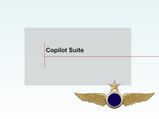 Copilot Suite
 