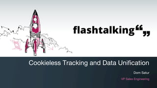 Deck 3: Cookieless Tracking & Data Unification | PDF