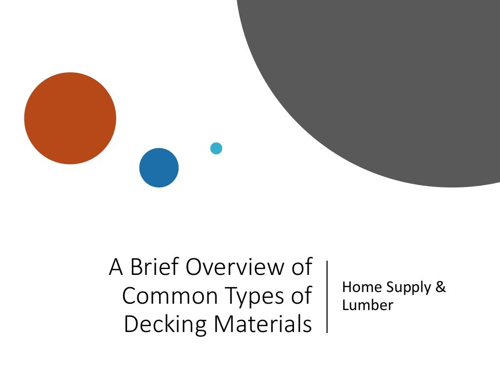 A Brief Overview of Common Types of Decking Materials
